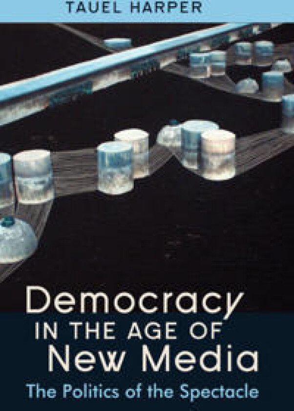 Democracy in the Age of New Media