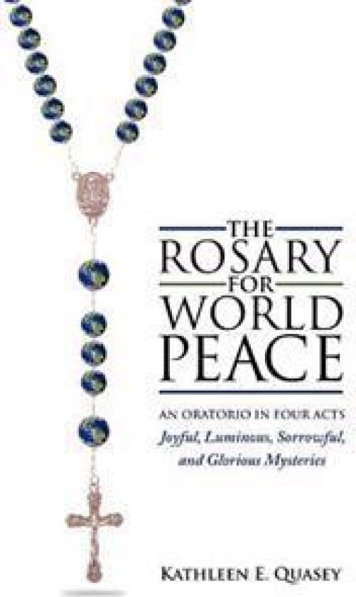 The Rosary for World Peace