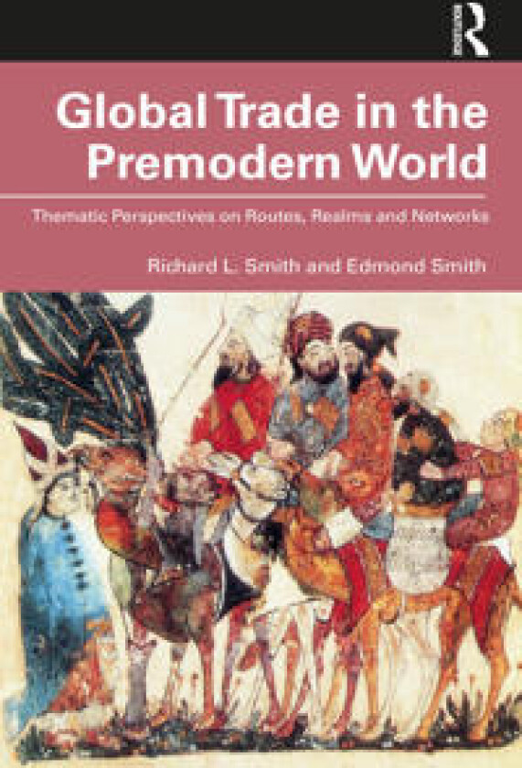 Global Trade in the Premodern World