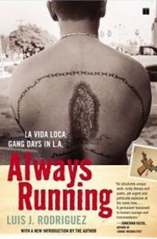Always Running: La Vida Loca: Gang Days in L.A.