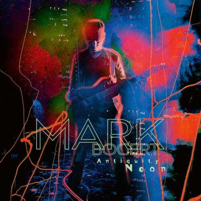 Mark Bogert Antiquity Neon CD