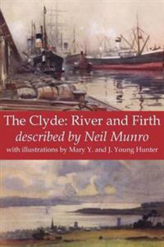 The Clyde: River and Firth