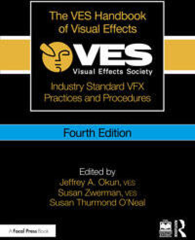 The VES Handbook of Visual Effects