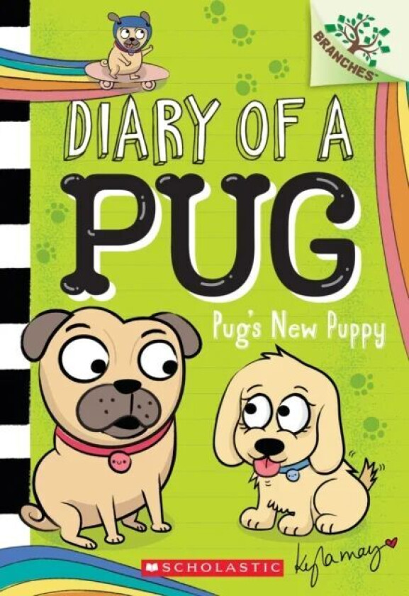 Pug's New Puppy: A Branches Book (Diary of a Pug #8) av Kyla May