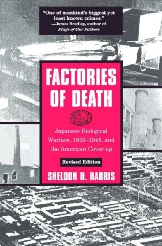 Factories of Death av Sheldon H. Harris