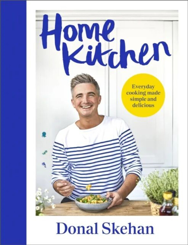 Home Kitchen av Donal Skehan
