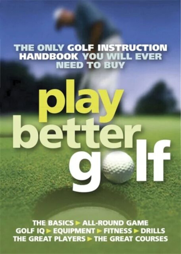 Play Better Golf av Colin Howe