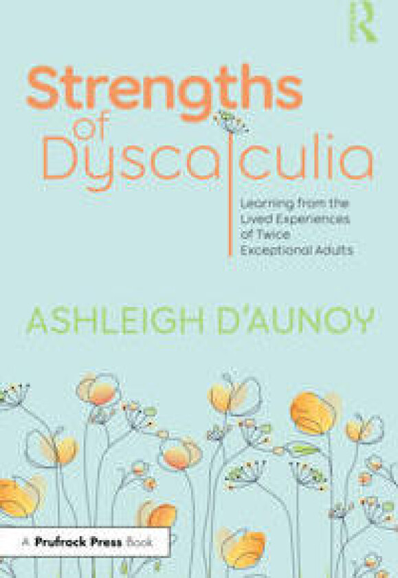 Strengths of Dyscalculia