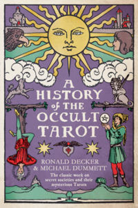 A History of the Occult Tarot