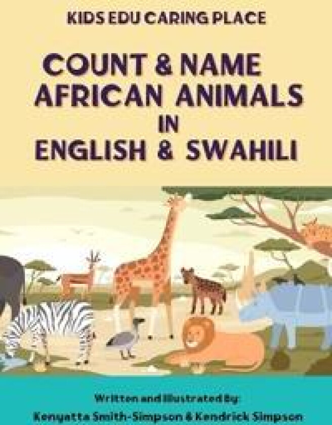 Count & Name African Animals in English & Swahili