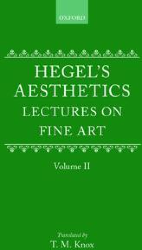 Hegel's Aesthetics: Volume 2