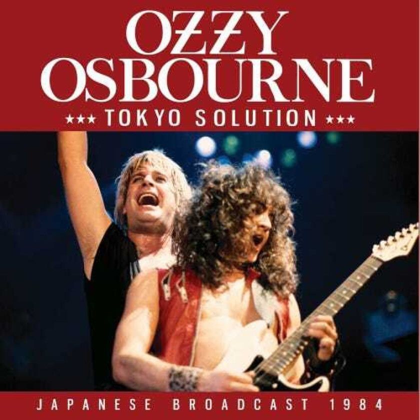Ozzy Osbourne Tokyo Solution Japanese Broadcast 1984 CD
