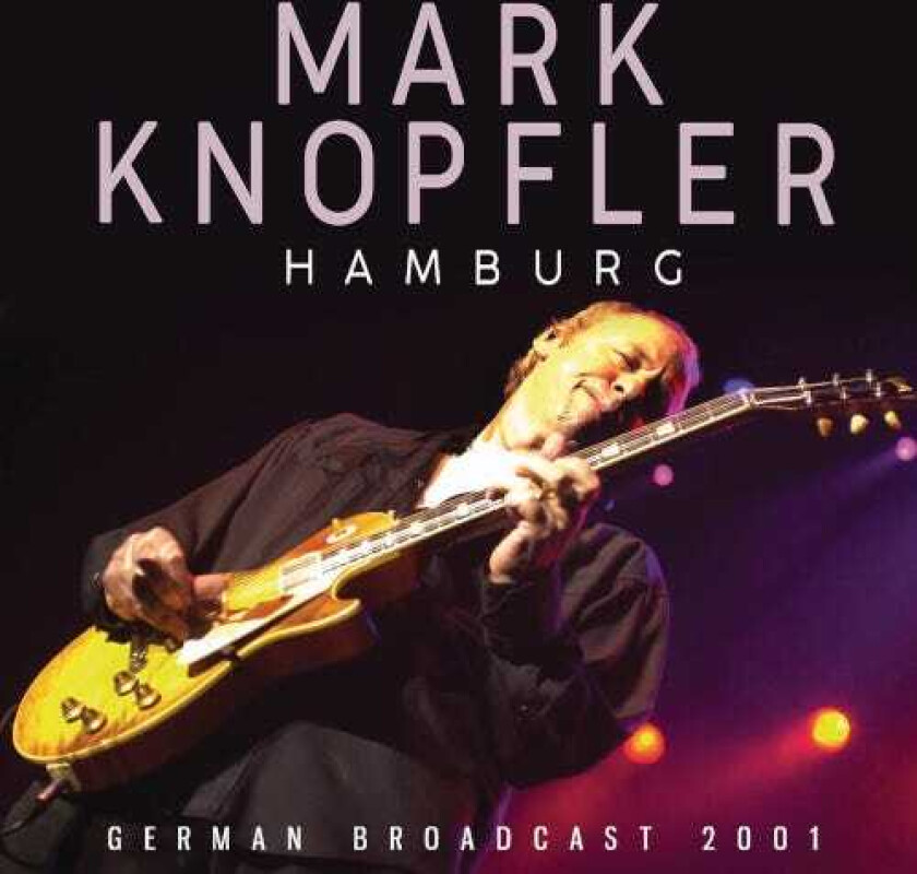 Mark Knopfler Hamburg CD