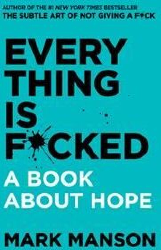 Everything Is F*cked