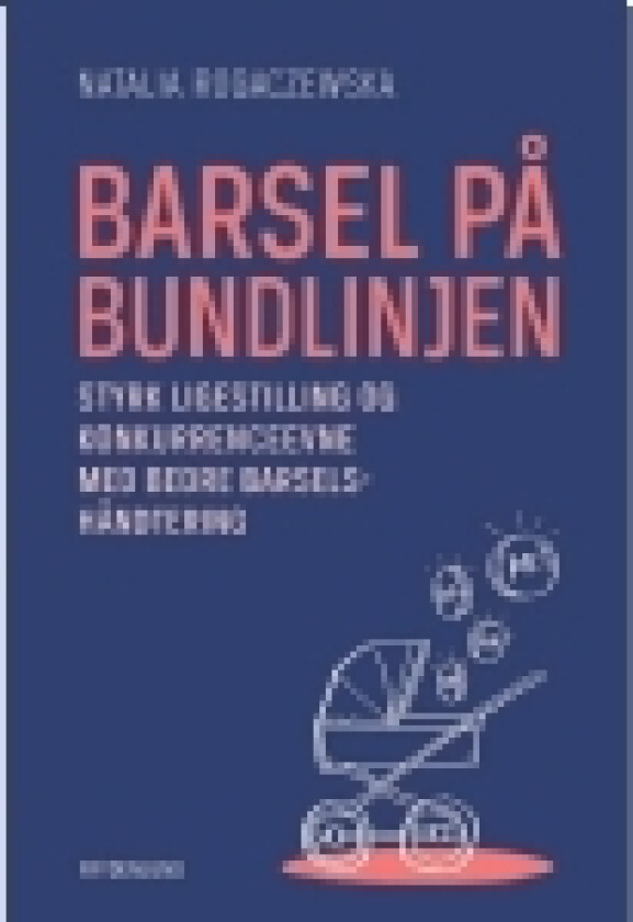 Barsel på bundlinjen | Natalia Rogaczewska | Språk: Dansk