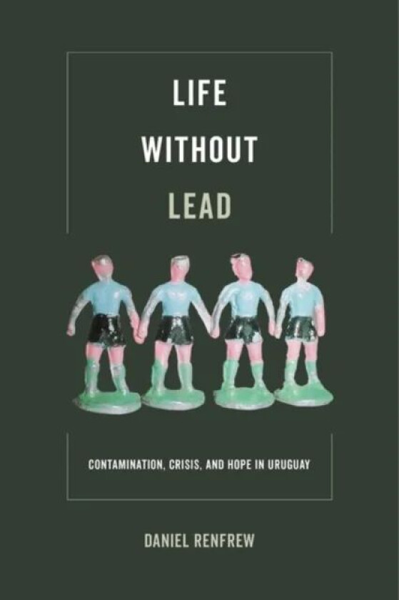 Life without Lead av Daniel Renfrew