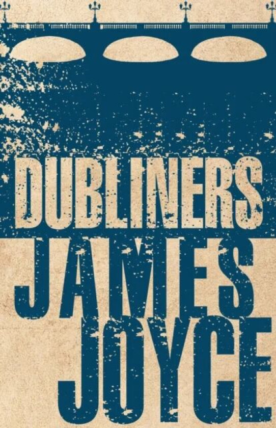 Dubliners av James Joyce