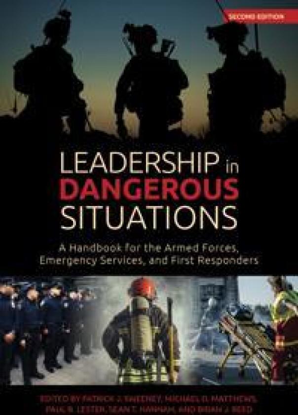 Leadership in Dangerous Situations, 2nd Edition