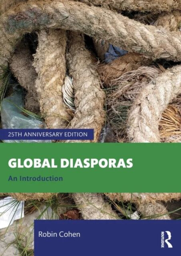 Global Diasporas av Robin (University of Oxford UK) Cohen