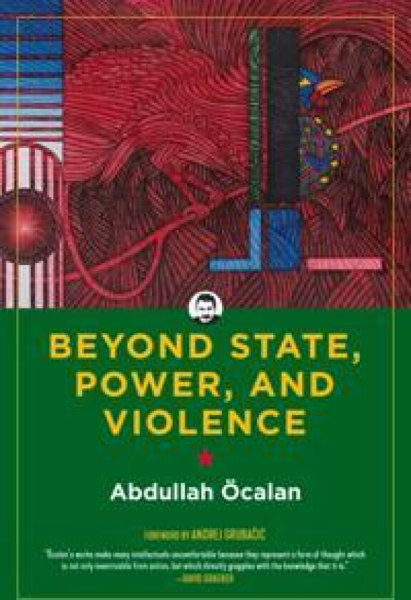 Beyond State, Power, And Violence