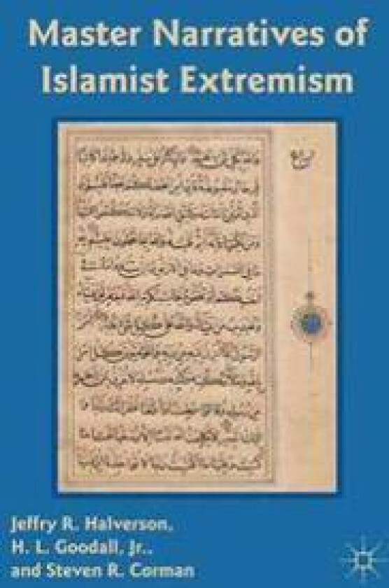 Master Narratives of Islamist Extremism