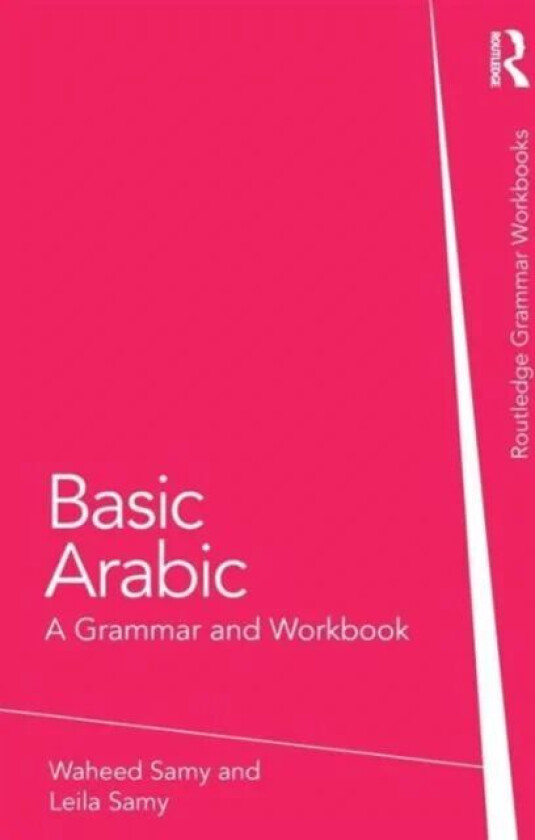 Basic Arabic av Waheed Samy, Leila Samy