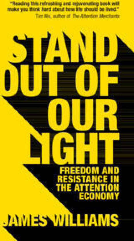 Stand Out of Our Light