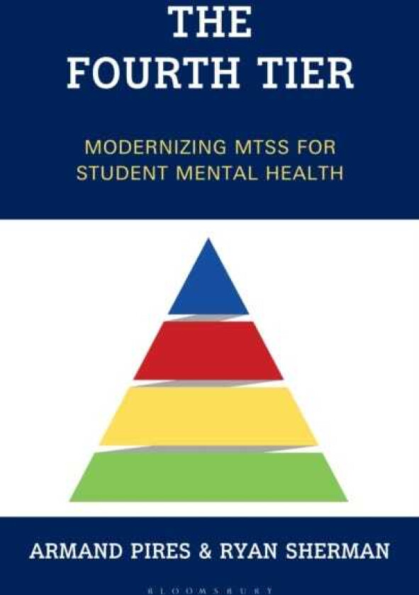 The Fourth Tier Modernizing MTSS for Student Mental Health