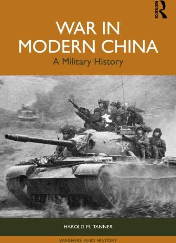 War in Modern China A Military History
