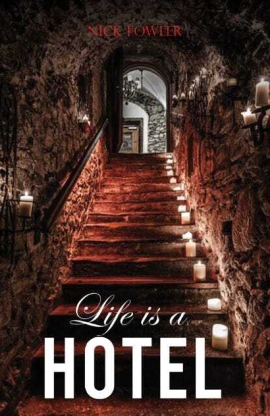 Life Is A Hotel