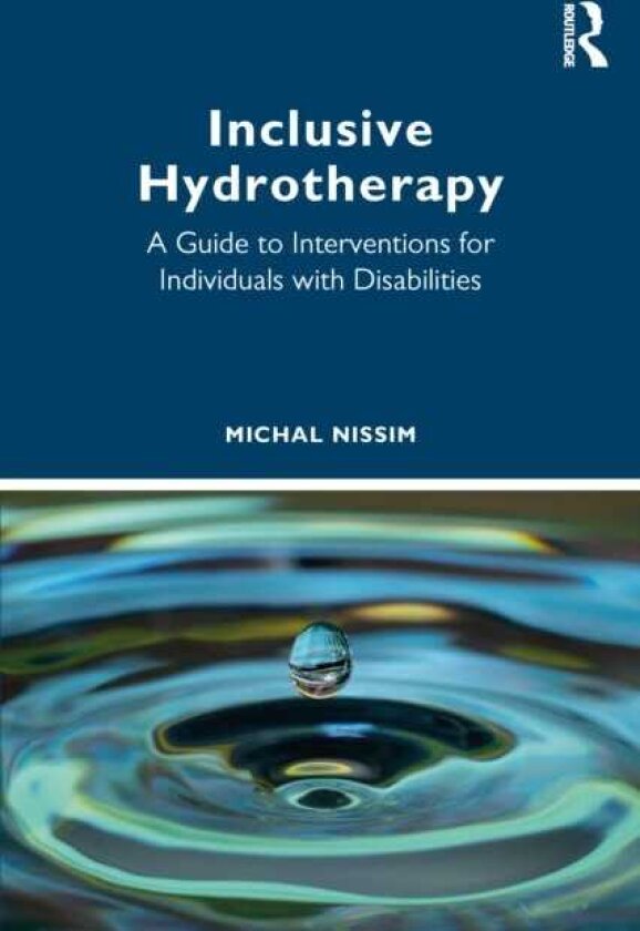 Inclusive Hydrotherapy A Guide to Interventions for Individuals with Disabilities