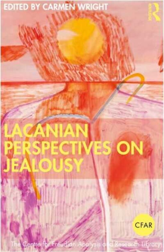Lacanian Perspectives on Jealousy