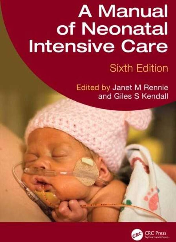 A Manual of Neonatal Intensive Care