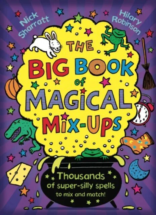 The Big Book of Magical Mix-Ups av Nick Sharratt, Hilary Robinson