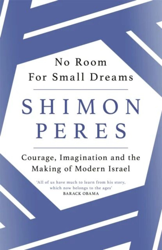 No Room for Small Dreams av Shimon Peres