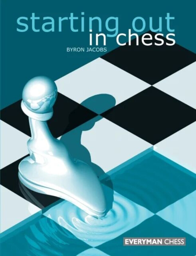 Starting Out in Chess av Byron Jacobs