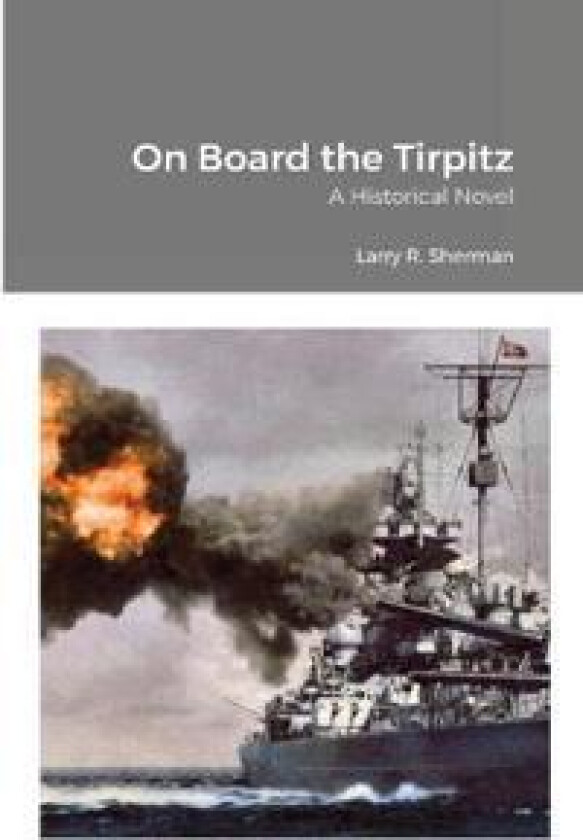 On Board the Tirpitz