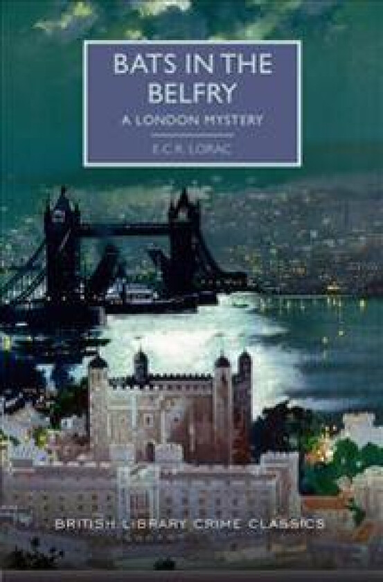 Bats in the Belfry: A London Mystery