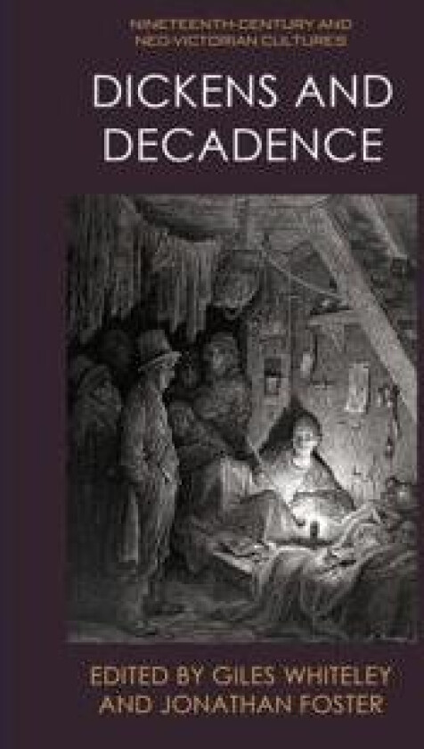 Dickens and Decadence