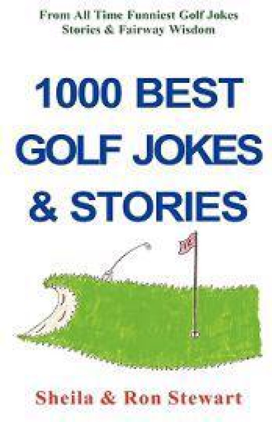 1000 Best Golf Jokes & Stories