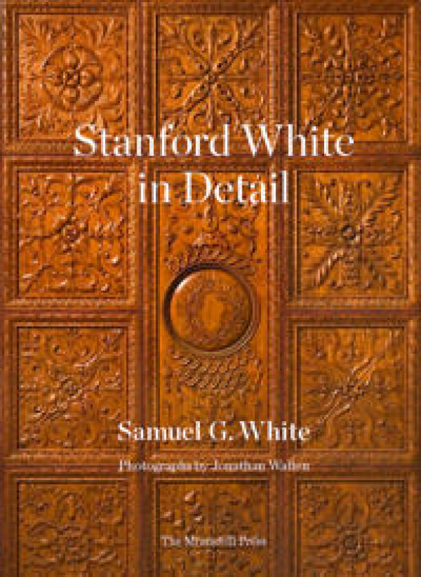 Stanford White in Detail