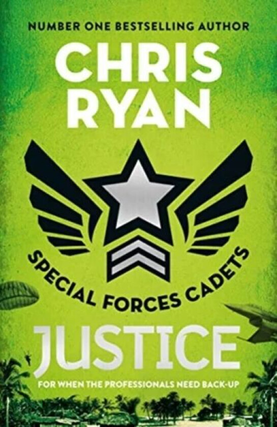 Special Forces Cadets 3: Justice Av Chris Ryan