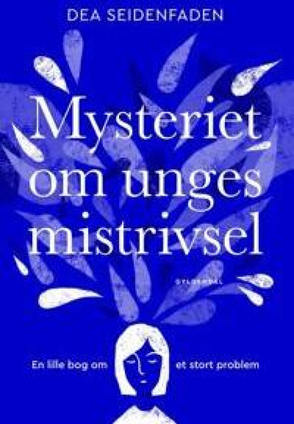 Mysteriet om unges mistrivsel
