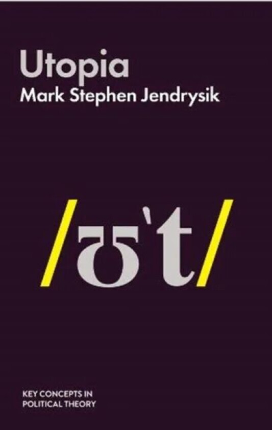 Utopia av Mark Stephen Jendrysik