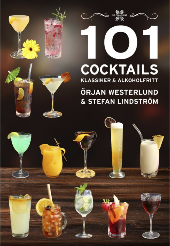 101 Cocktails - Klassiker & alkoholfritt