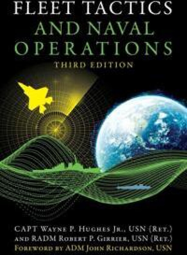 Fleet Tactics and Naval Operations, Third Edition