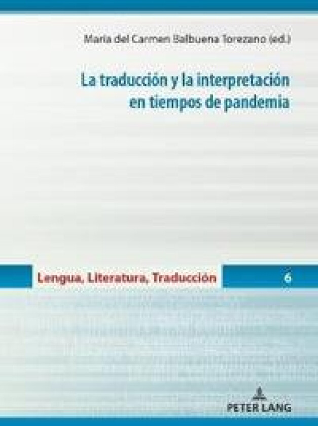 La Traducción Y La Interpretación En Tiempos de Pandemia