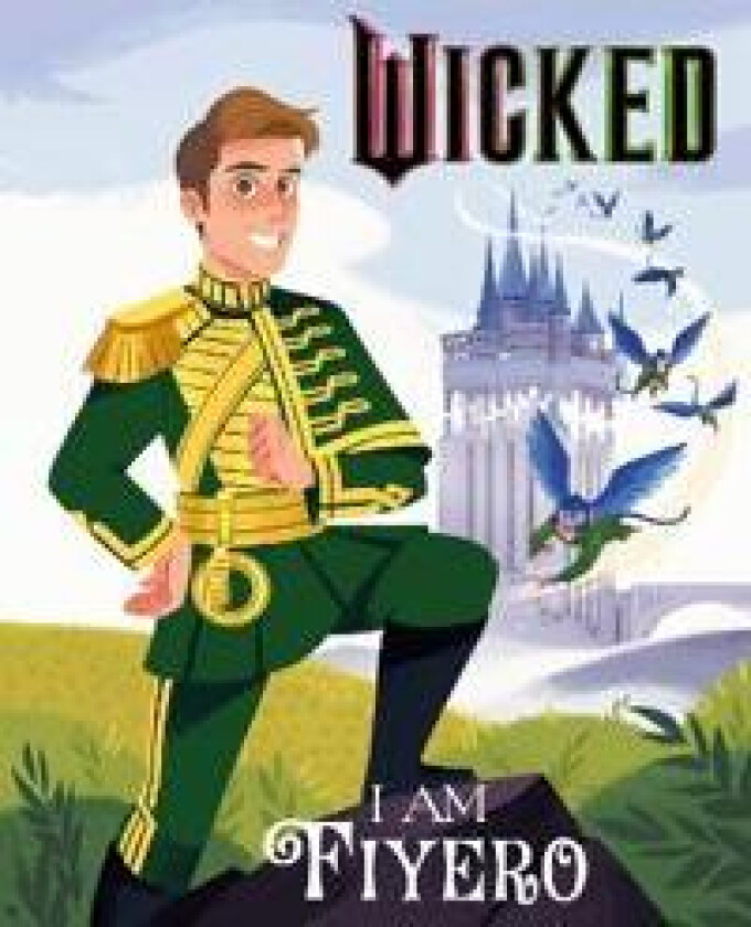 Wicked: I Am Fiyero