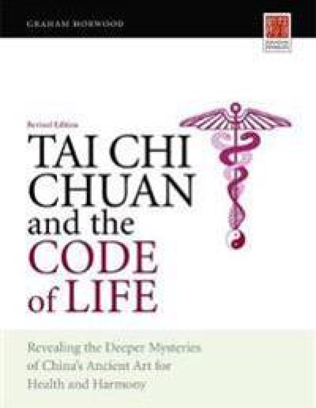 Tai Chi Chuan and the Code of Life