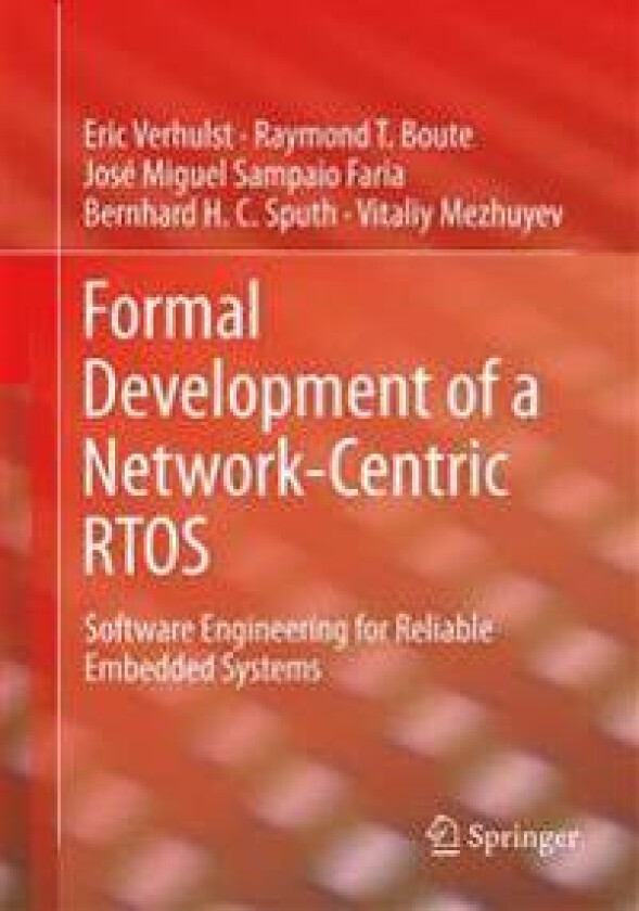 Formal Development of a Network-Centric RTOS
